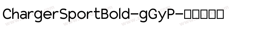 ChargerSportBold-gGyP字体转换