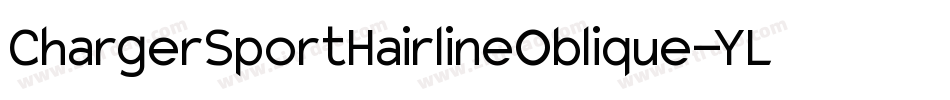 ChargerSportHairlineOblique-YLOa字体转换