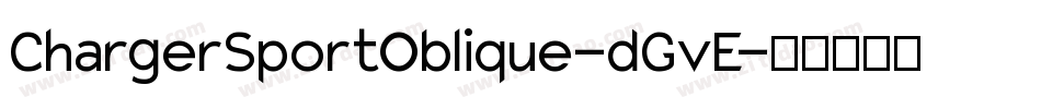 ChargerSportOblique-dGvE字体转换