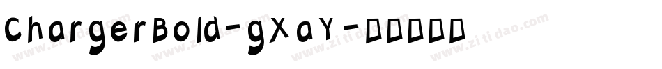 ChargerBold-gXaY字体转换