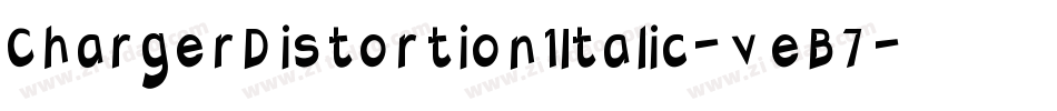 ChargerDistortion1Italic-veB7字体转换