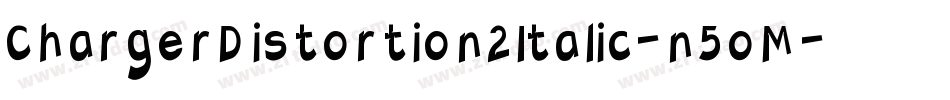 ChargerDistortion2Italic-n5oM字体转换