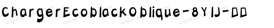 ChargerEcoblackOblique-8YlJ字体转换