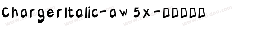 ChargerItalic-aw5x字体转换