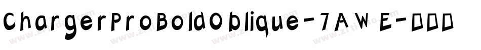 ChargerProBoldOblique-7AWE字体转换