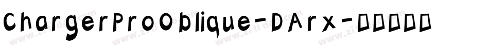 ChargerProOblique-DArx字体转换