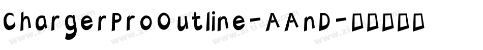 ChargerProOutline-AAnD字体转换