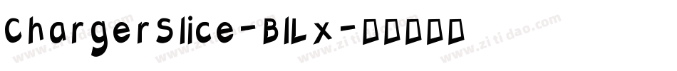 ChargerSlice-BlLx字体转换