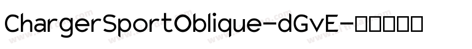ChargerSportOblique-dGvE字体转换