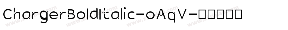 ChargerBoldItalic-oAqV字体转换