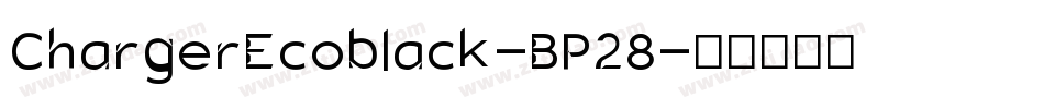 ChargerEcoblack-BP28字体转换