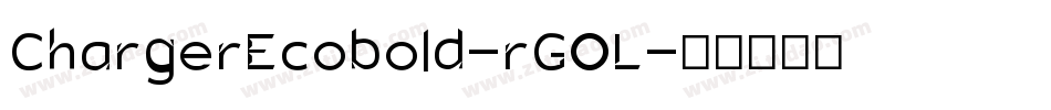 ChargerEcobold-rGOL字体转换