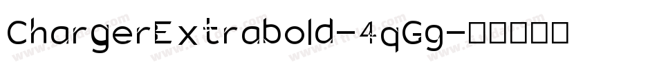 ChargerExtrabold-4qG9字体转换