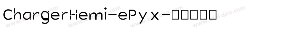 ChargerHemi-ePyx字体转换