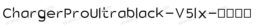 ChargerProUltrablack-V5lx字体转换