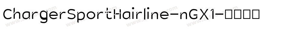 ChargerSportHairline-nGX1字体转换