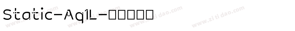 Static-Aq1L字体转换