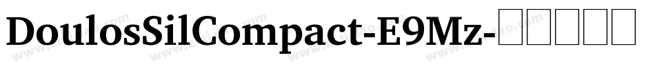 DoulosSilCompact-E9Mz字体转换