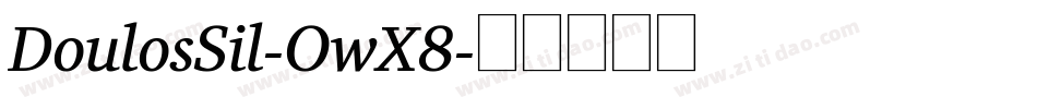 DoulosSil-OwX8字体转换