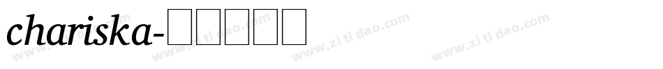 chariska字体转换