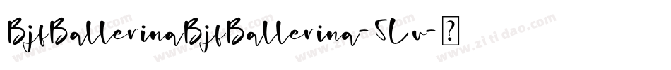 BjfBallerinaBjfBallerina-5Lv字体转换