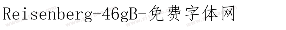 Reisenberg-46gB字体转换