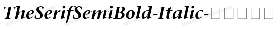 TheSerifSemiBold-Italic字体转换
