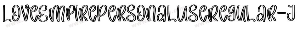 LoveEmpirePersonalUseRegular-jgXj字体转换