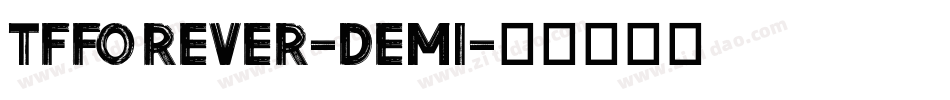 TFForever-Demi字体转换