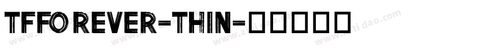 TFForever-Thin字体转换