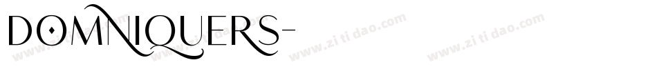 Domniquers字体转换