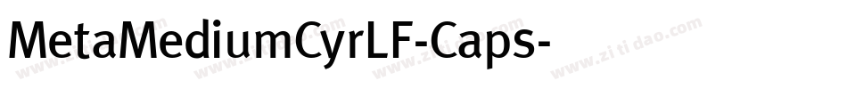 MetaMediumCyrLF-Caps字体转换