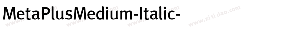MetaPlusMedium-Italic字体转换
