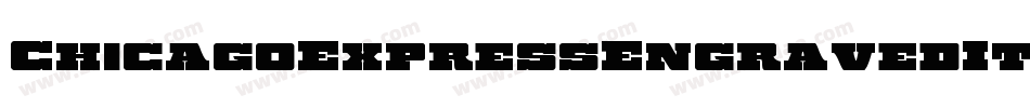 ChicagoExpressEngravedItal-W39v字体转换