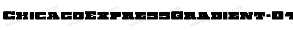 ChicagoExpressGradient-O4m3字体转换