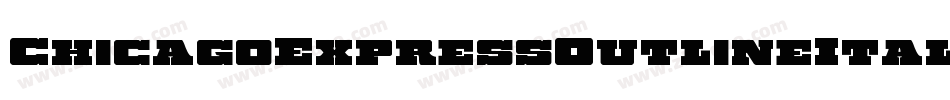 ChicagoExpressOutlineItalic-JPAn字体转换