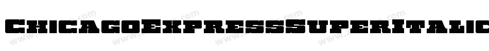 ChicagoExpressSuperItalic-zapl字体转换
