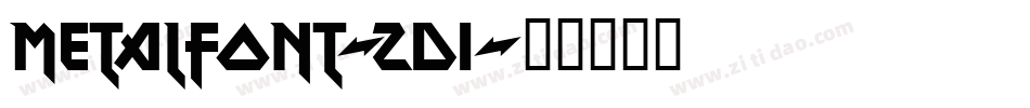 MetalFont-zD1字体转换