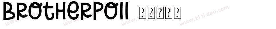 Brotherpoll字体转换