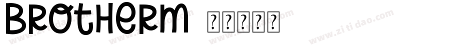 brotherm字体转换
