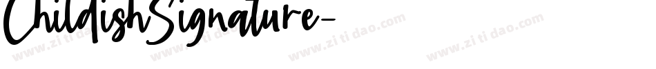 ChildishSignature字体转换
