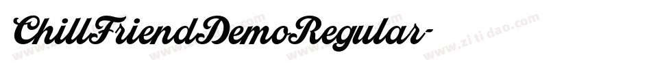 ChillFriendDemoRegular字体转换 ChillFriendDemoRegular字体转换
