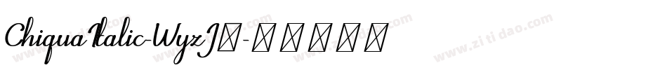 ChiquaItalic-WyzJ9字体转换
