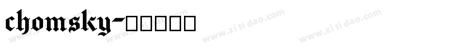 chomsky字体转换