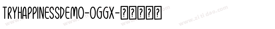 TryHappinessDemo-oGGx字体转换
