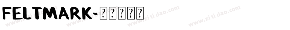 FELTMARK字体转换