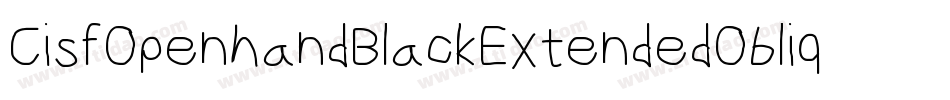 CisfOpenhandBlackExtendedOblique-1qDg字体转换