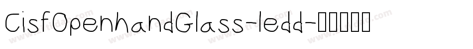 CisfOpenhandGlass-ledd字体转换