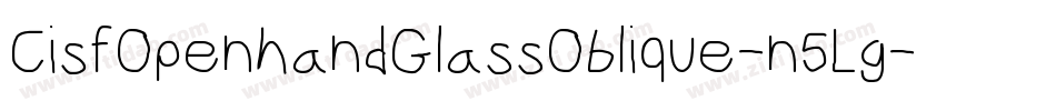 CisfOpenhandGlassOblique-n5Lg字体转换