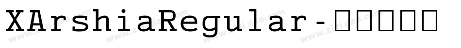 XArshiaRegular字体转换